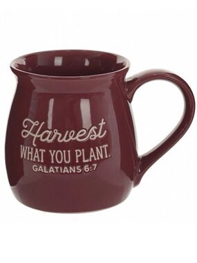 Christian Coffee Mug Galatians 6:7 Harvest What You Plant Maroon Ceramic